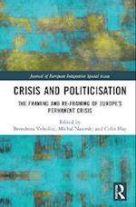 Crisis and Politicisation