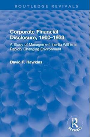 Corporate Financial Disclosure, 1900-1933