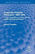 Corporate Financial Disclosure, 1900-1933