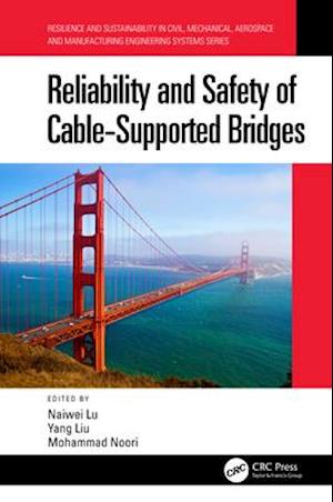 Reliability and Safety of Cable-Supported Bridges