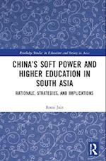 China’s Soft Power and Higher Education in South Asia