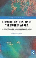 Curating Lived Islam in the Muslim World