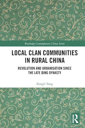 Local Clan Communities in Rural China