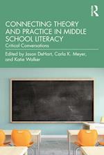 Connecting Theory and Practice in Middle School Literacy