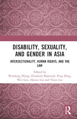 Disability, Sexuality, and Gender in Asia