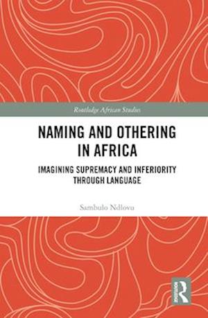 Naming and Othering in Africa