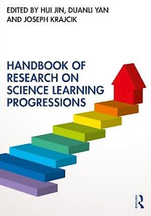 Handbook of Research on Science Learning Progressions