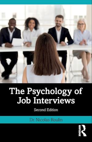 The Psychology of Job Interviews