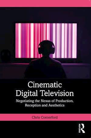 Cinematic Digital Television