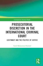 Prosecutorial Discretion in the International Criminal Court