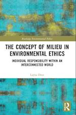 The Concept of Milieu in Environmental Ethics