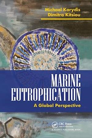 Marine Eutrophication A Global Perspective