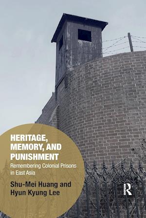 Heritage, Memory, and Punishment