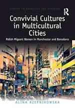 Convivial Cultures in Multicultural Cities