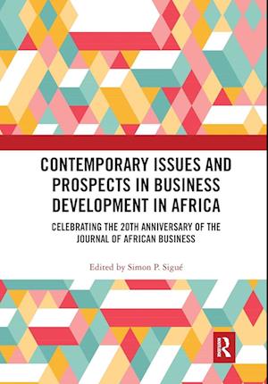 Contemporary Issues and Prospects in Business Development in Africa