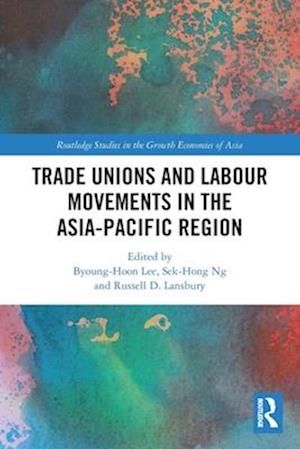 Trade Unions and Labour Movements in the Asia-Pacific Region