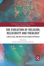 The Evolution of Religion, Religiosity and Theology
