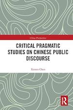 Critical Pragmatic Studies on Chinese Public Discourse