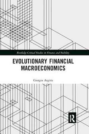 Evolutionary Financial Macroeconomics