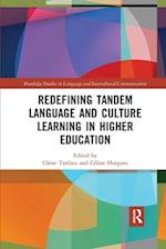 Redefining Tandem Language and Culture Learning in Higher Education