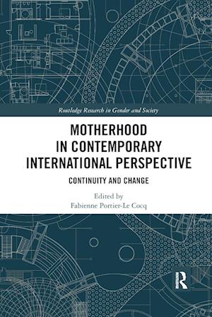 Motherhood in Contemporary International Perspective