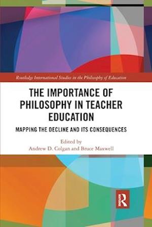 The Importance of Philosophy in Teacher Education