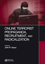 Online Terrorist Propaganda, Recruitment, and Radicalization