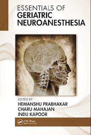 Essentials of Geriatric Neuroanesthesia