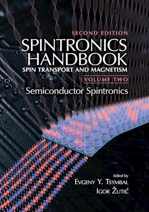 Spintronics Handbook, Second Edition: Spin Transport and Magnetism