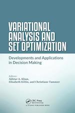 Variational Analysis and Set Optimization