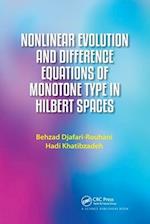 Nonlinear Evolution and Difference Equations of Monotone Type in Hilbert Spaces
