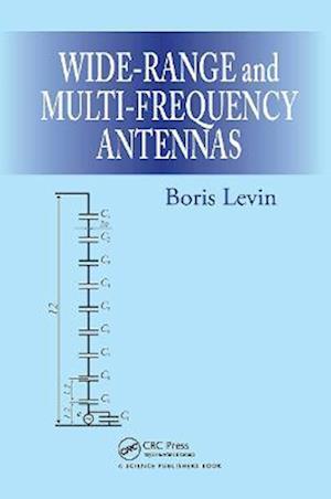 Wide-Range and Multi-Frequency Antennas