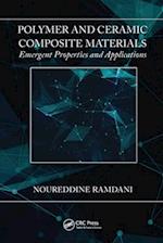 Polymer and Ceramic Composite Materials
