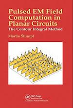 Pulsed EM Field Computation in Planar Circuits The Contour Integral Method