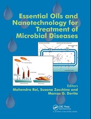 Essential Oils and Nanotechnology for Treatment of Microbial Diseases