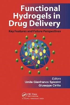 Functional Hydrogels in Drug Delivery