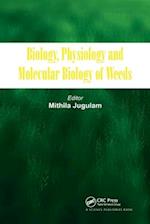 Biology, Physiology and Molecular Biology of Weeds