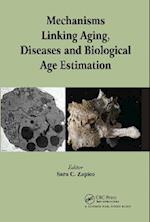 Mechanisms Linking Aging, Diseases and Biological Age Estimation