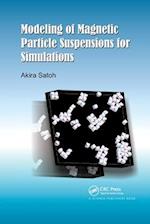 Modeling of Magnetic Particle Suspensions for Simulations