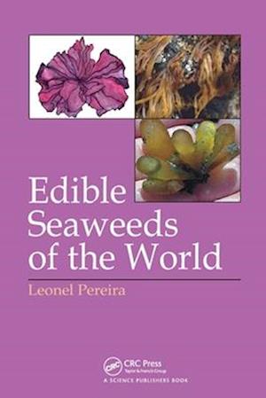 Edible Seaweeds of the World