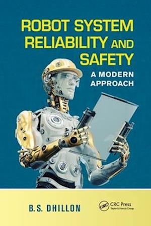 Robot System Reliability and Safety