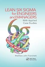 Lean Six Sigma for Engineers and Managers