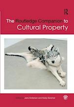 The Routledge Companion to Cultural Property