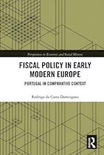 Fiscal Policy in Early Modern Europe