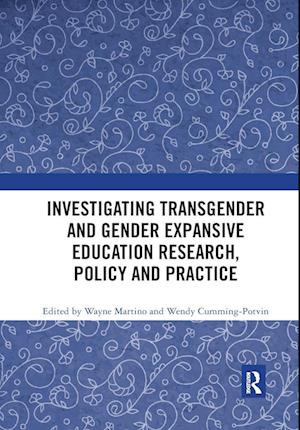 Investigating Transgender and Gender Expansive Education Research, Policy and Practice