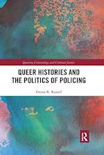 Queer Histories and the Politics of Policing