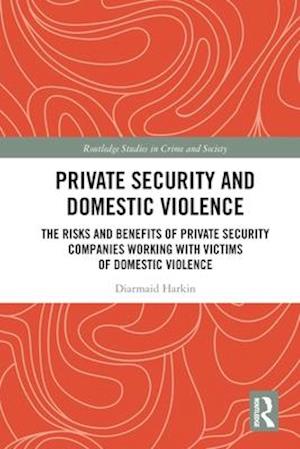 Private Security and Domestic Violence