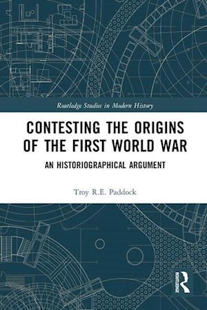 Contesting the Origins of the First World War