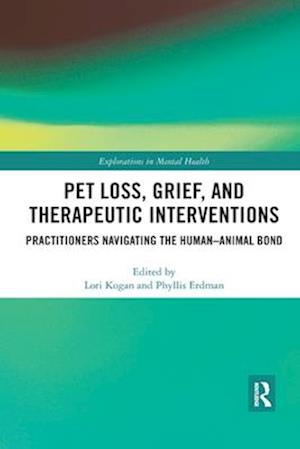 Pet Loss, Grief, and Therapeutic Interventions