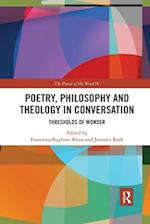 Poetry, Philosophy and Theology in Conversation